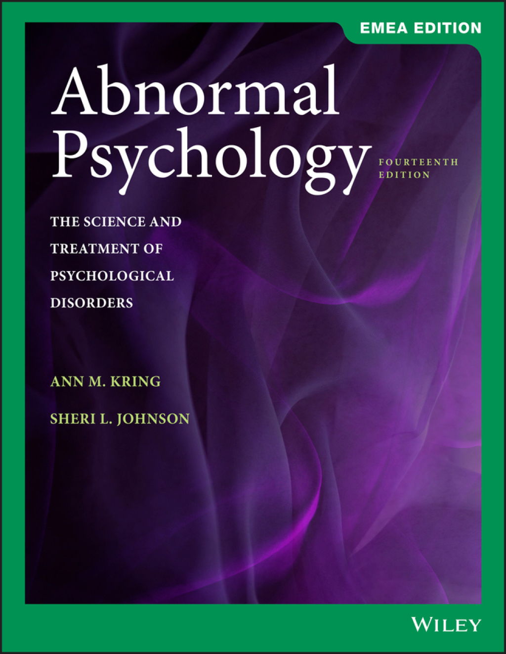 Abnormal Psychology: The Science and Treatment of Psychological Disorders, EMEA Edition 14th Edition