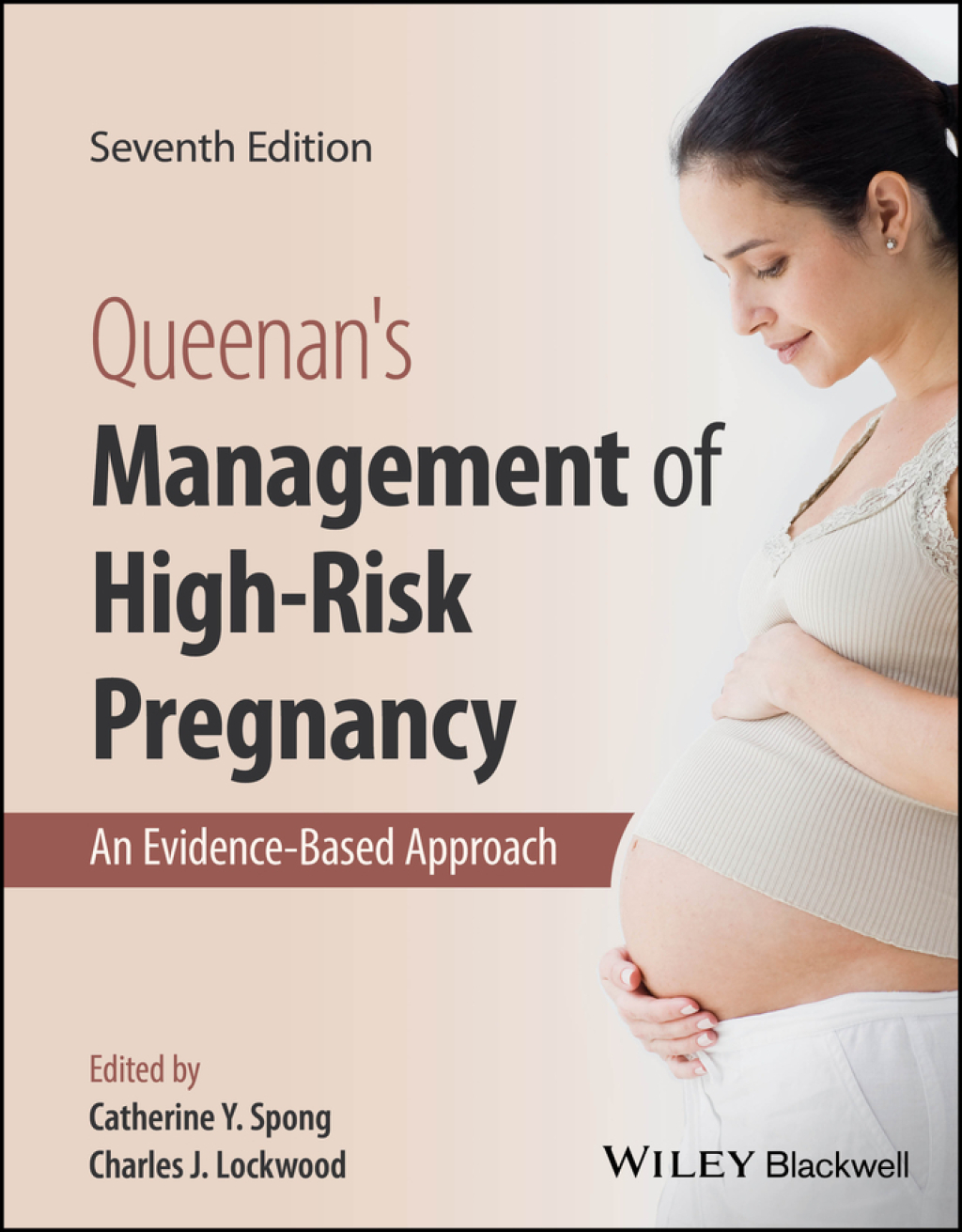 Queenan's Management of High-Risk Pregnancy An Evidence-Based Approach 7th Edition