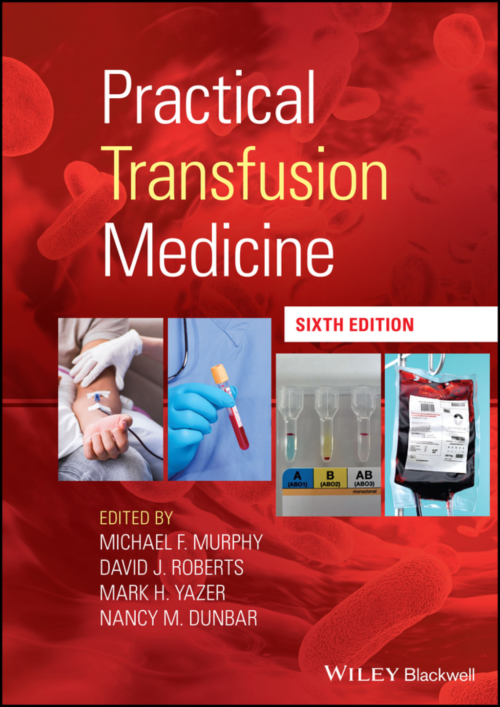 Practical Transfusion Medicine, 6th Edition 6th Edition