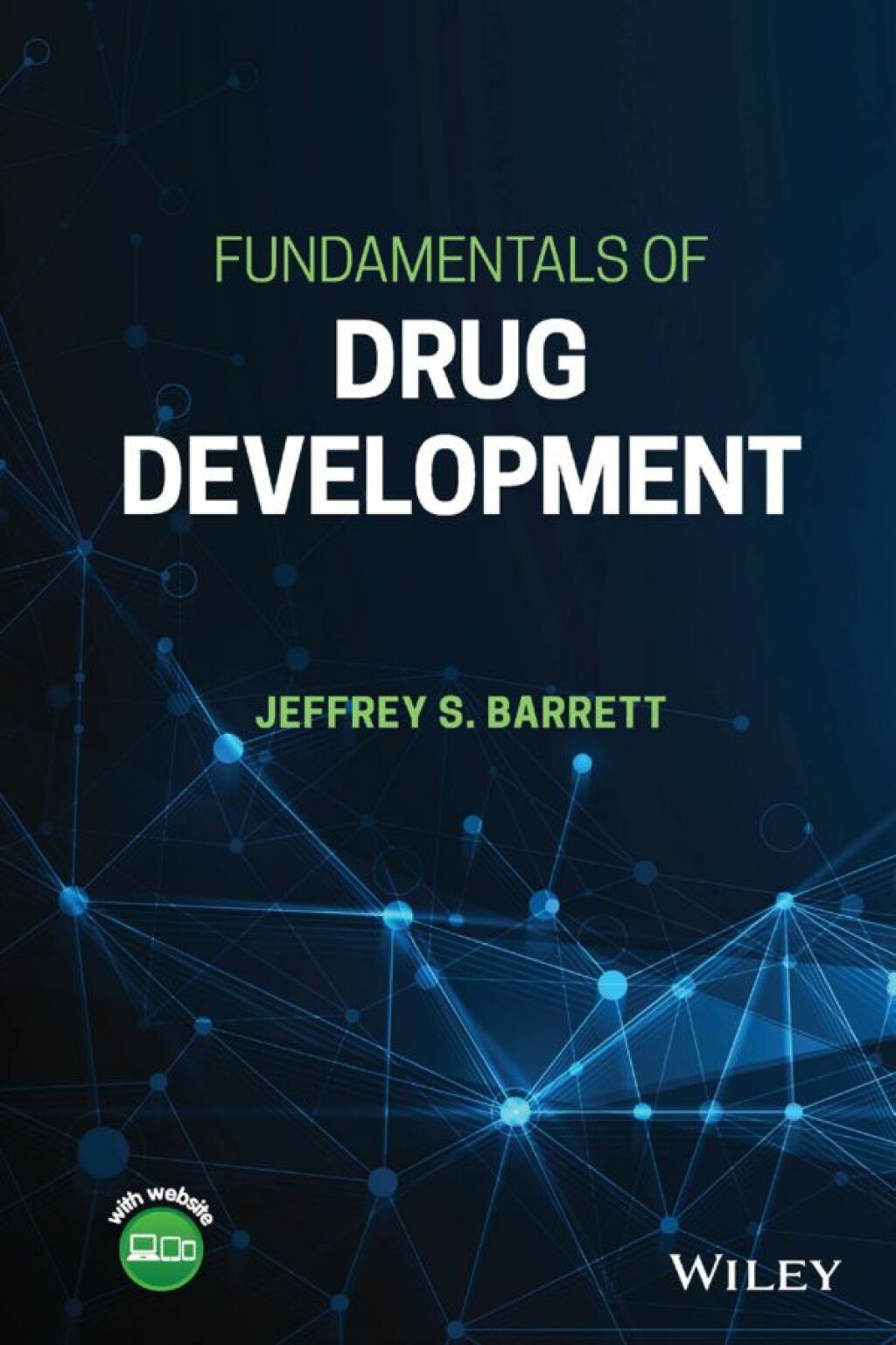 Fundamentals of Drug Development 1st Edition