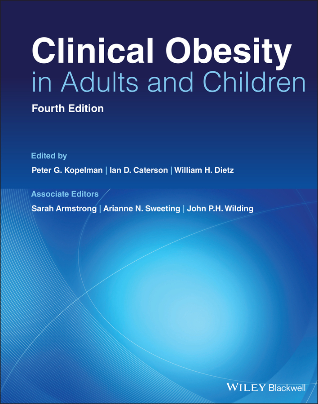 Clinical Obesity in Adults and Children 4th Edition