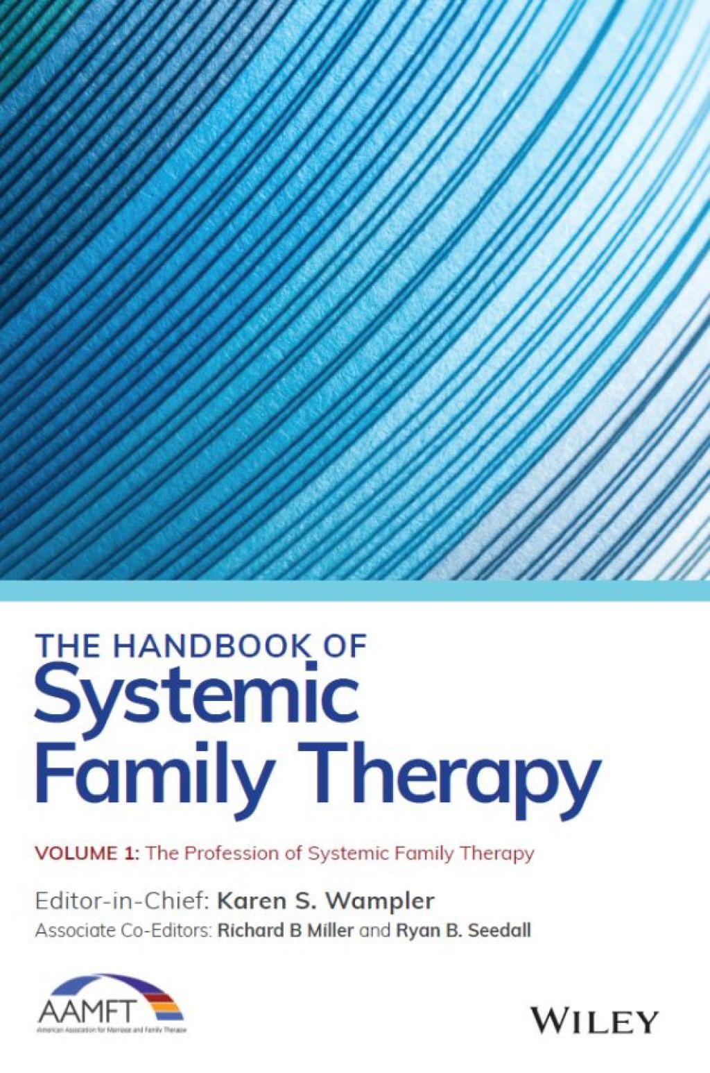 The Handbook of Systemic Family Therapy, Volume 1, The Profession of Systemic Family Therapy 1st Edition