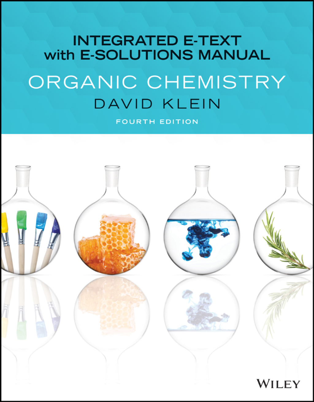 Organic Chemistry: Integrated with Solutions Manual 4th Edition