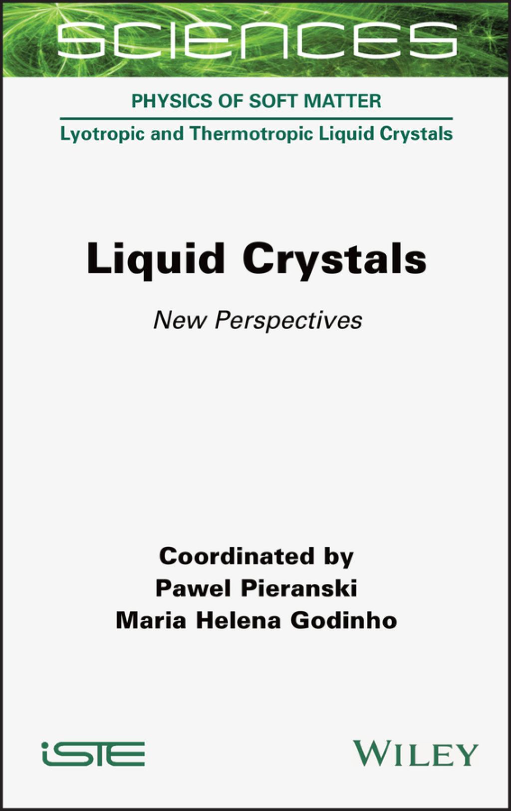 Liquid Crystals New Perspectives 1st Edition