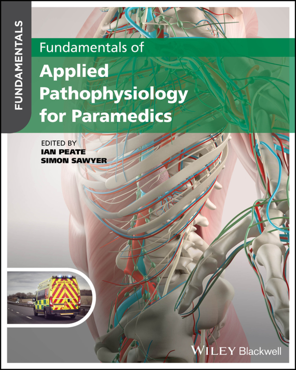 Fundamentals of Applied Pathophysiology for Paramedics 1st Edition