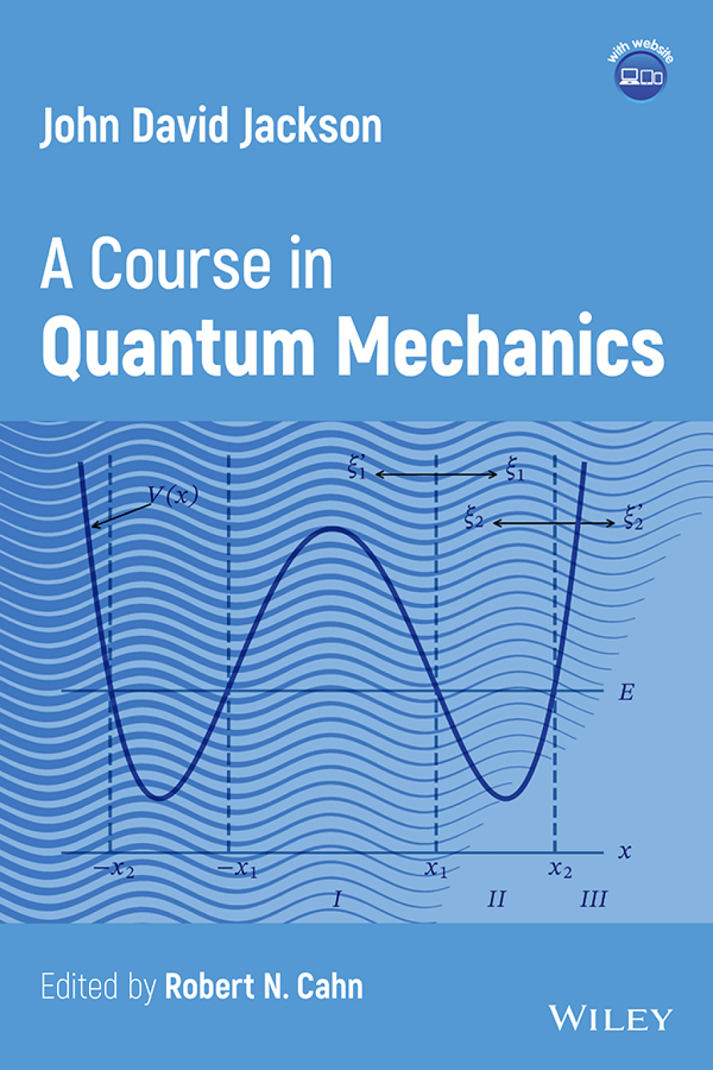 John David Jackson A Course in Quantum Mechanics 1st Edition