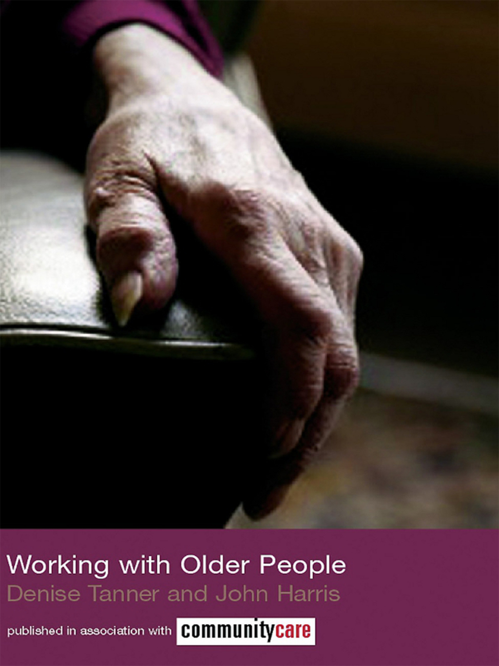 Working with Older People 1st Edition