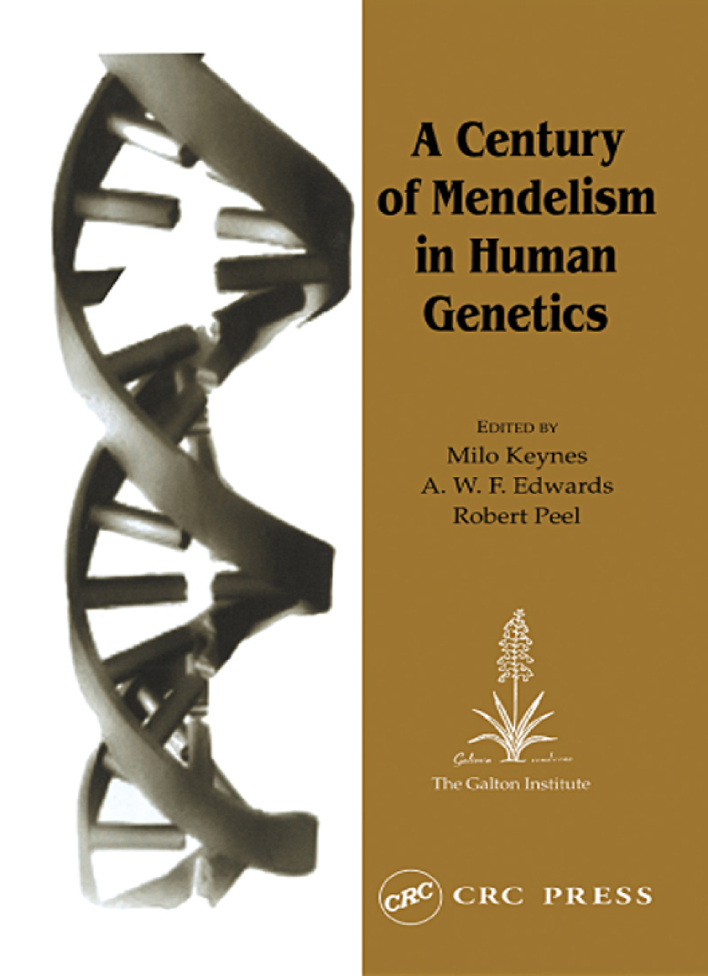 A Century of Mendelism in Human Genetics 1st Edition