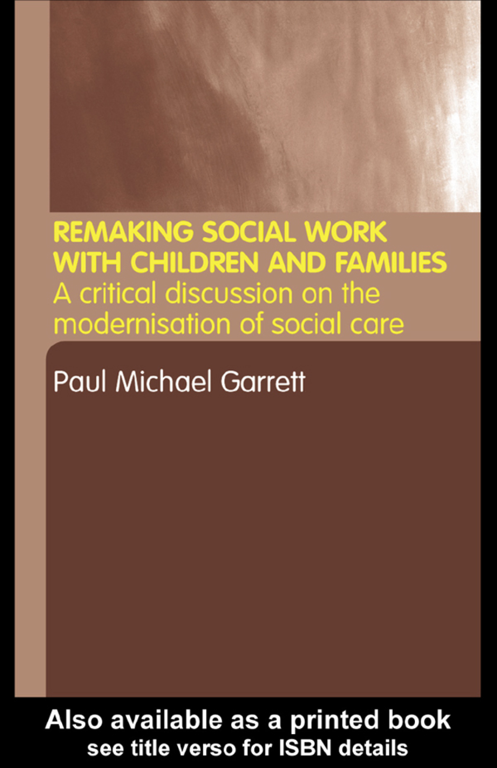 Remaking Social Work with Children and Families 1st Edition