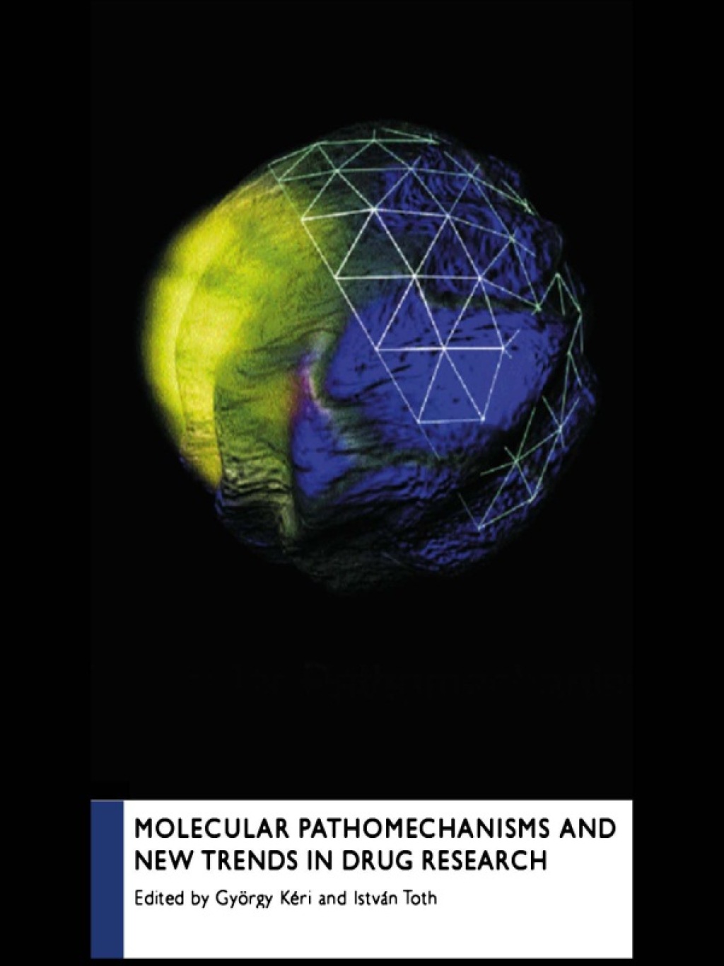 Molecular Pathomechanisms and New Trends in Drug Research 1st Edition