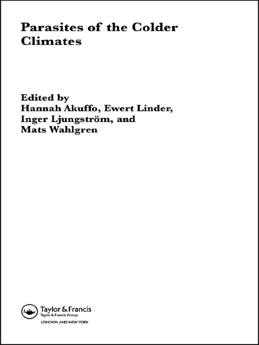 Parasites of the Colder Climates 1st Edition