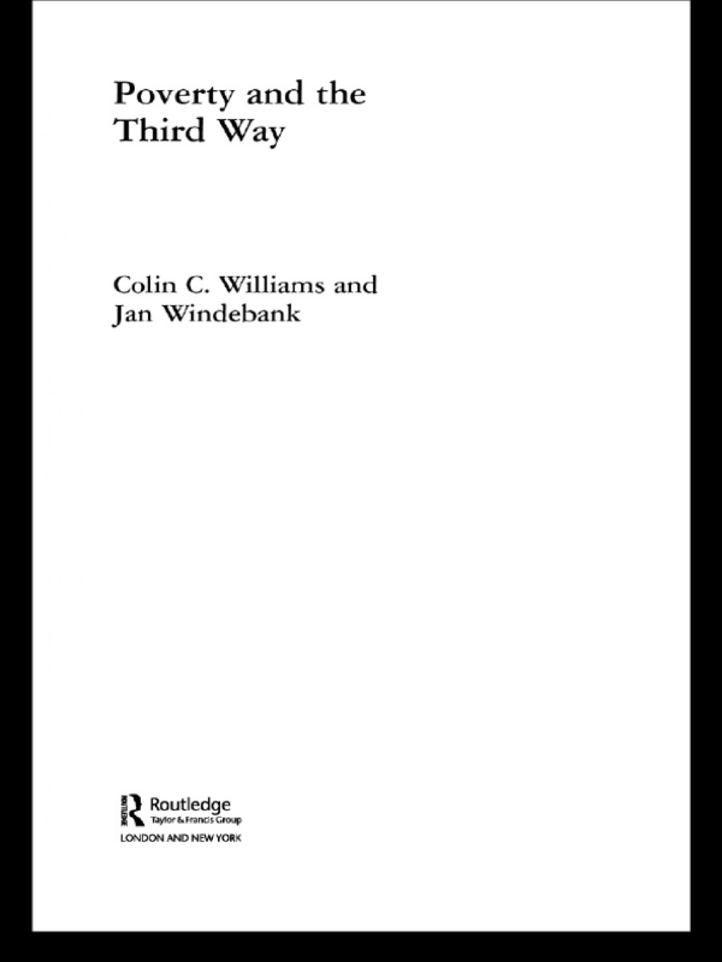 Poverty and the Third Way 1st Edition