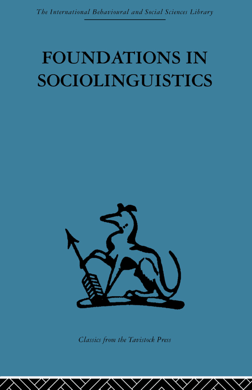 Foundations in Sociolinguistics An ethnographic approach 1st Edition