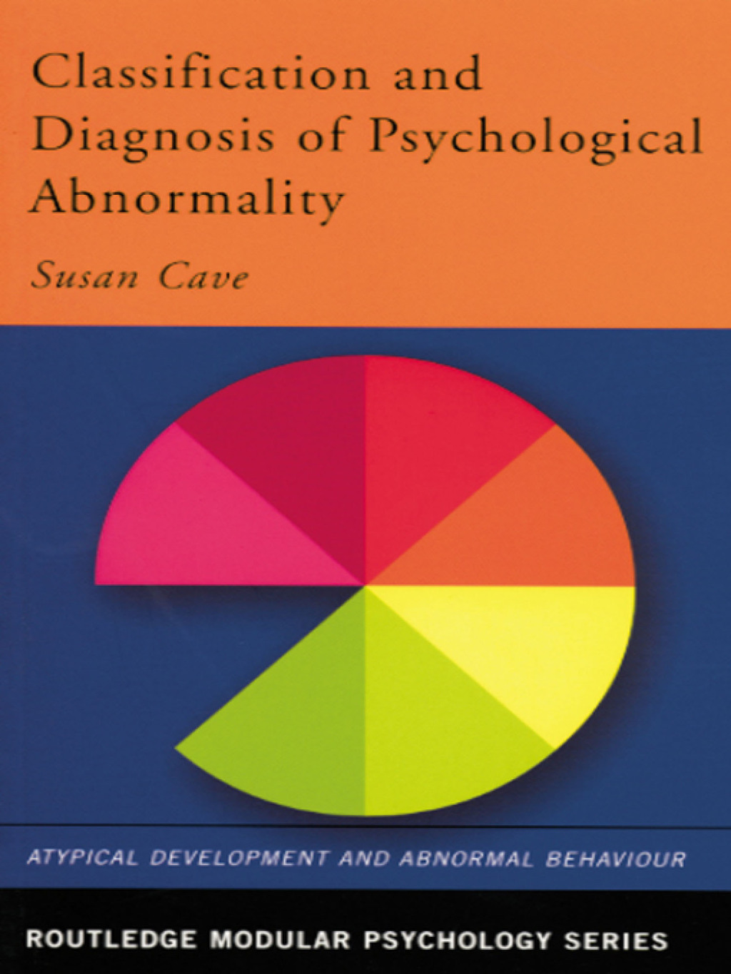 Classification and Diagnosis of Psychological Abnormality 1st Edition