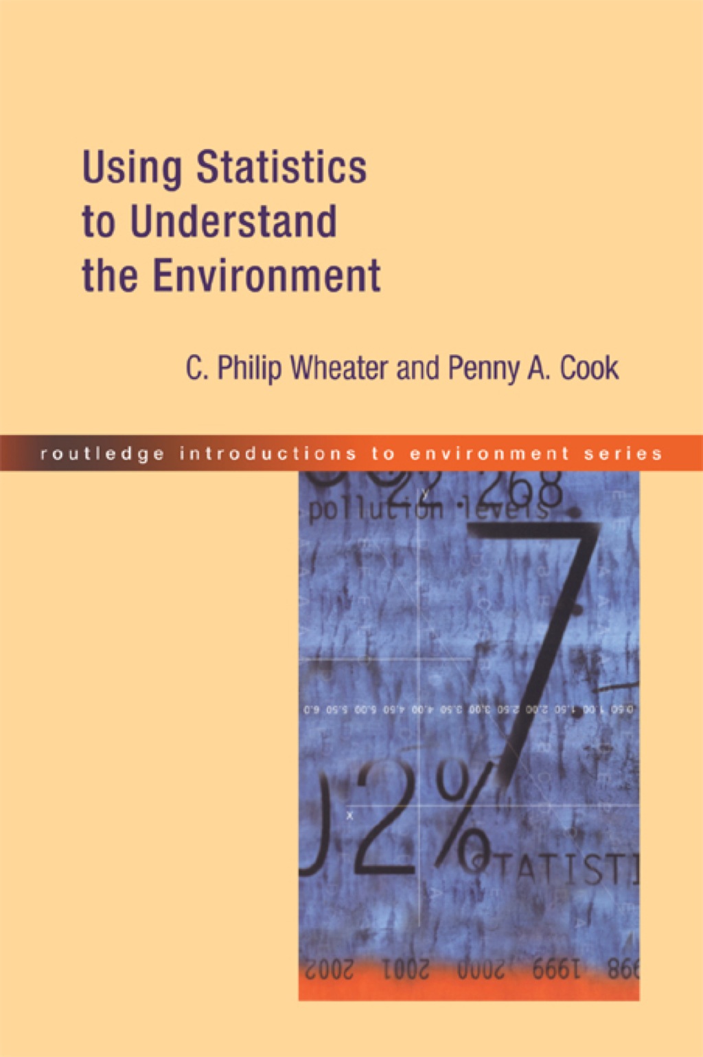 Using Statistics to Understand the Environment 1st Edition