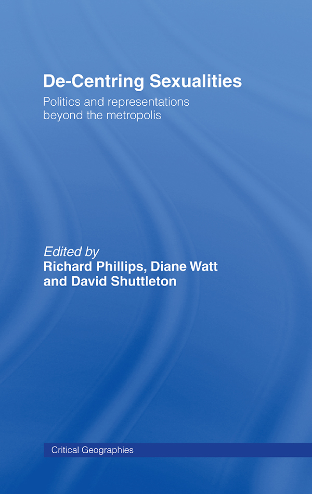 De-Centering Sexualities 1st Edition