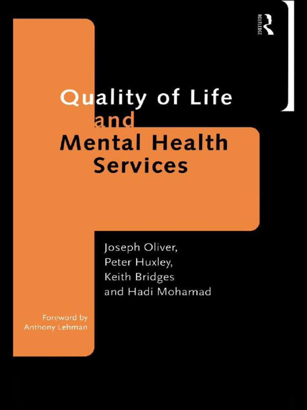 Quality of Life and Mental Health Services 1st Edition