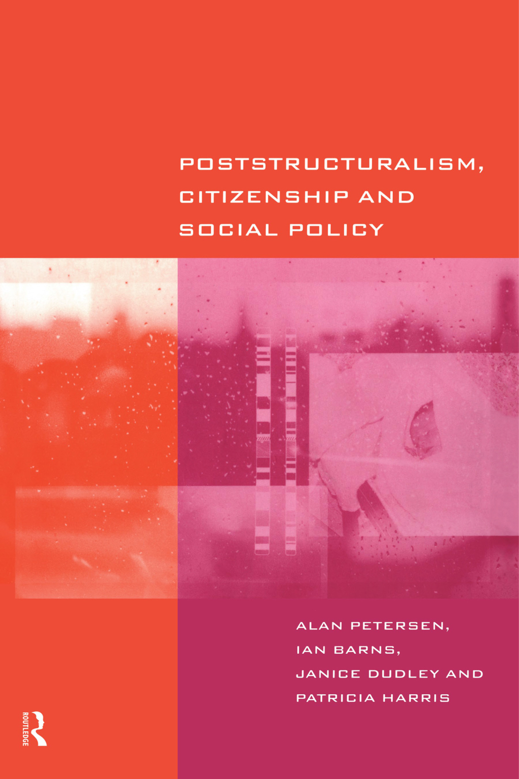 Poststructuralism, Citizenship and Social Policy 1st Edition