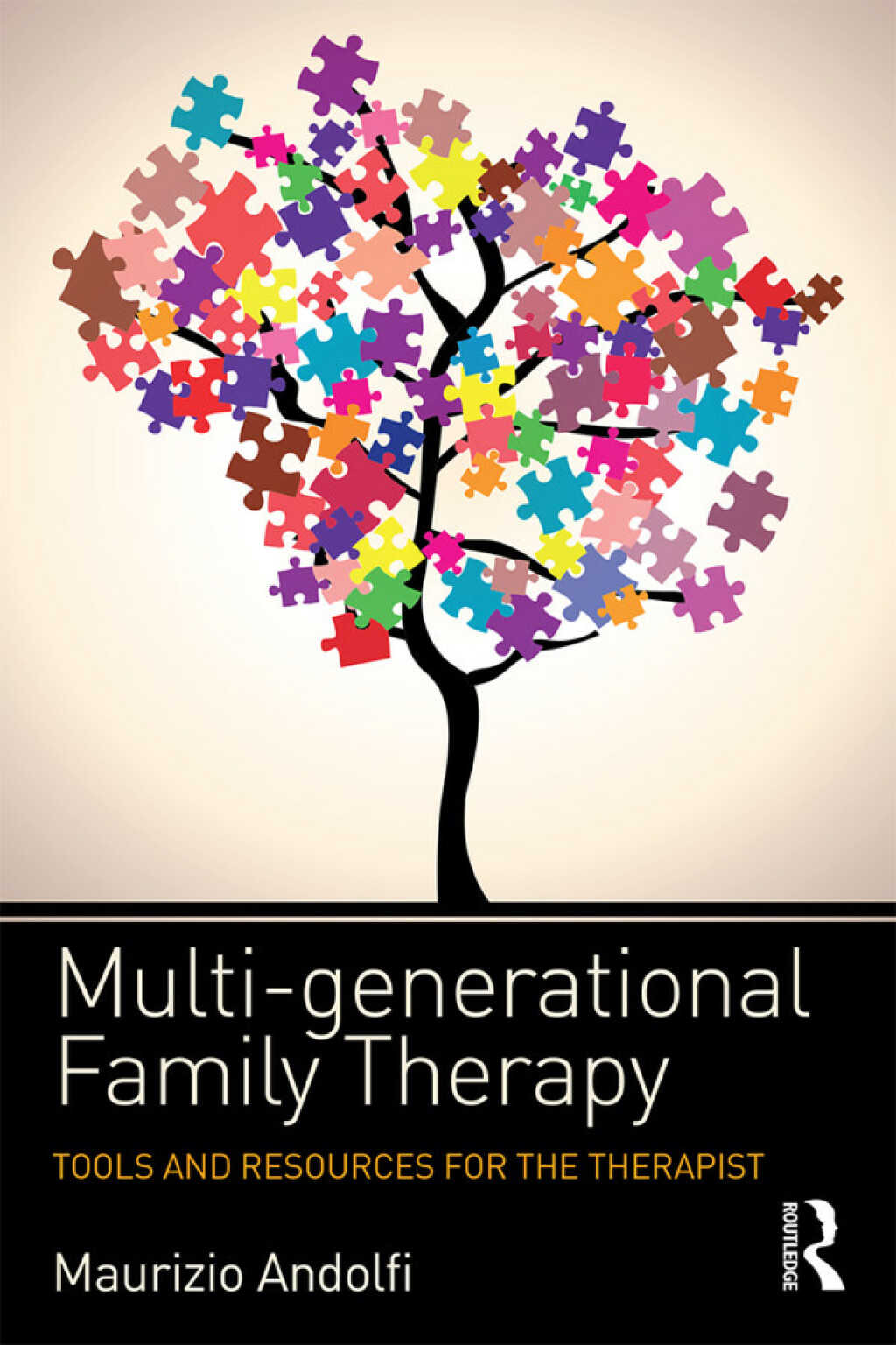 Multi-generational Family Therapy Tools and resources for the therapist 1st Edition