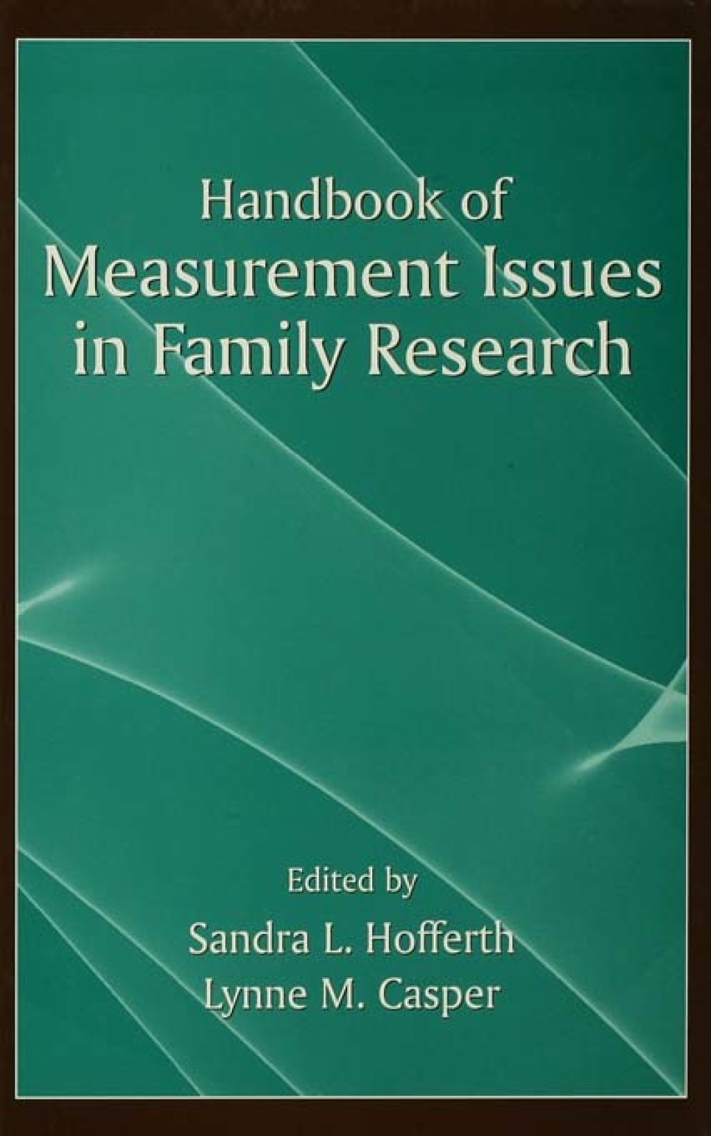 Handbook of Measurement Issues in Family Research 1st Edition