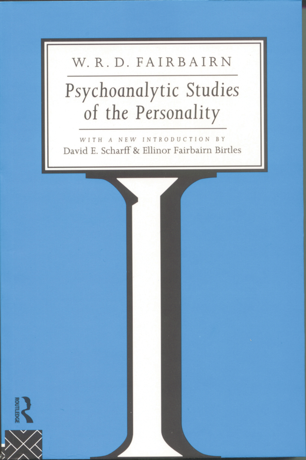 Psychoanalytic Studies of the Personality 1st Edition