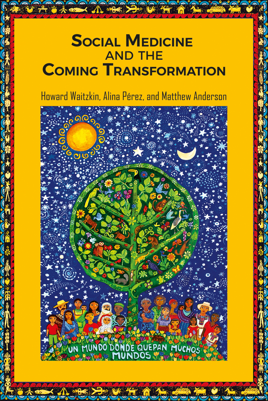 Social Medicine and the Coming Transformation 1st Edition
