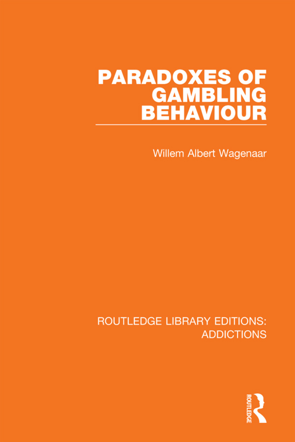 Paradoxes of Gambling Behaviour 1st Edition