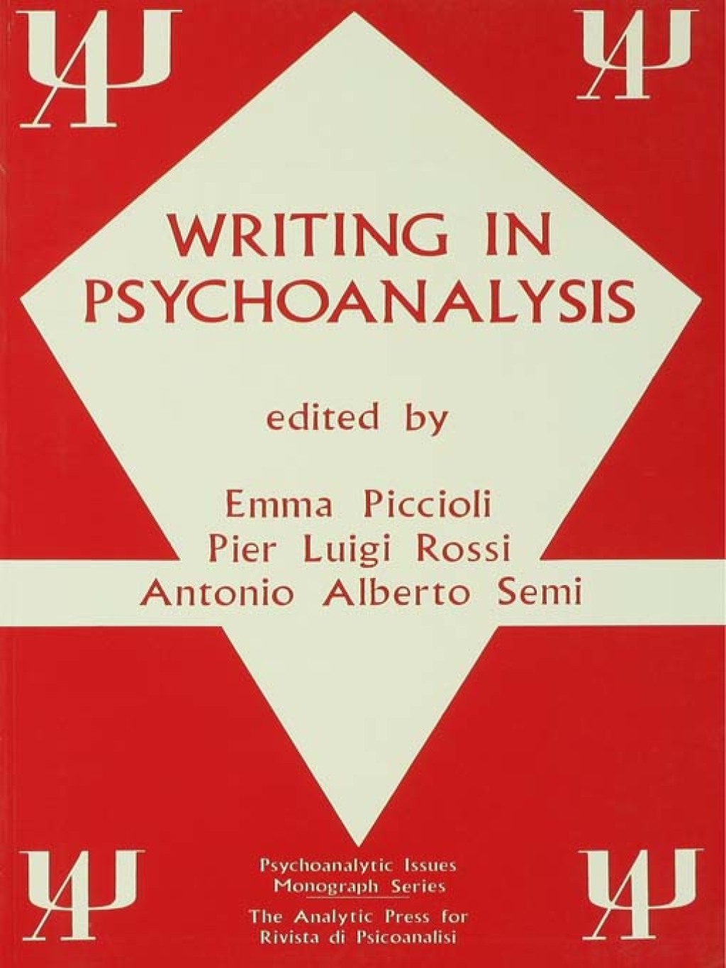 Writing in Psychoanalysis 1st Edition