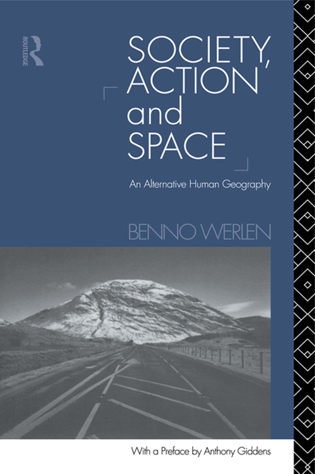 Society, Action and Space 2nd Edition