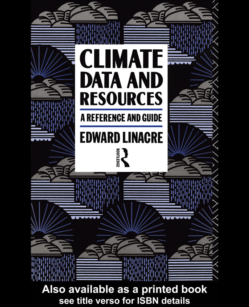 Climate Data and Resources A Reference and Guide 1st Edition