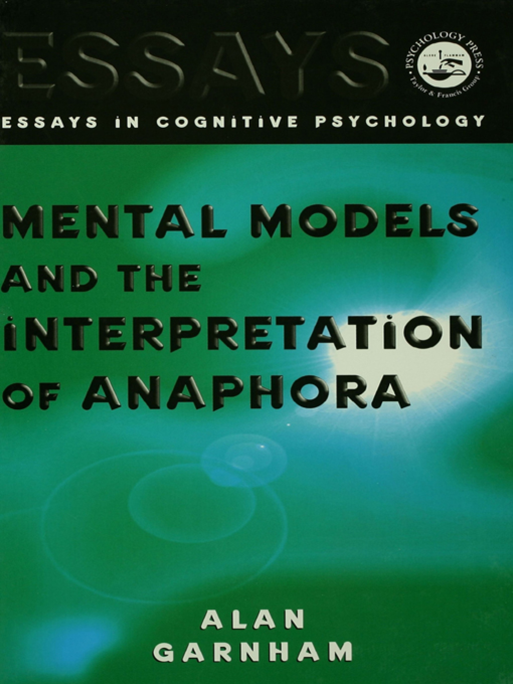 Mental Models and the Interpretation of Anaphora 1st Edition