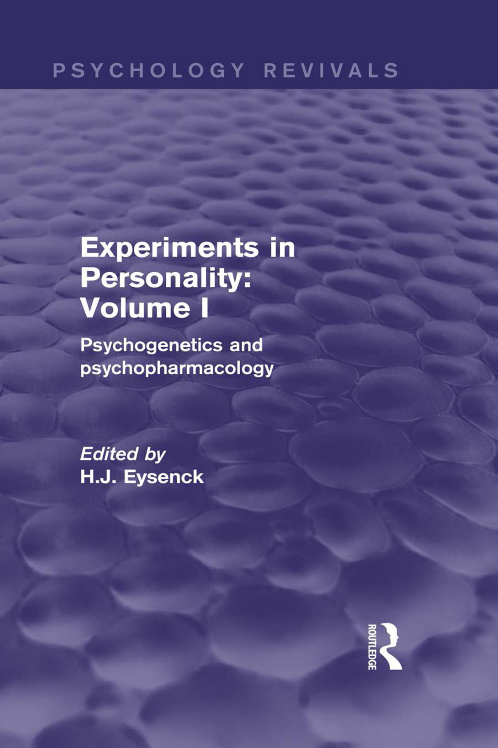 Experiments in Personality: Volume 1 (Psychology Revivals) Psychogenetics and psychopharmacology 1st Edition