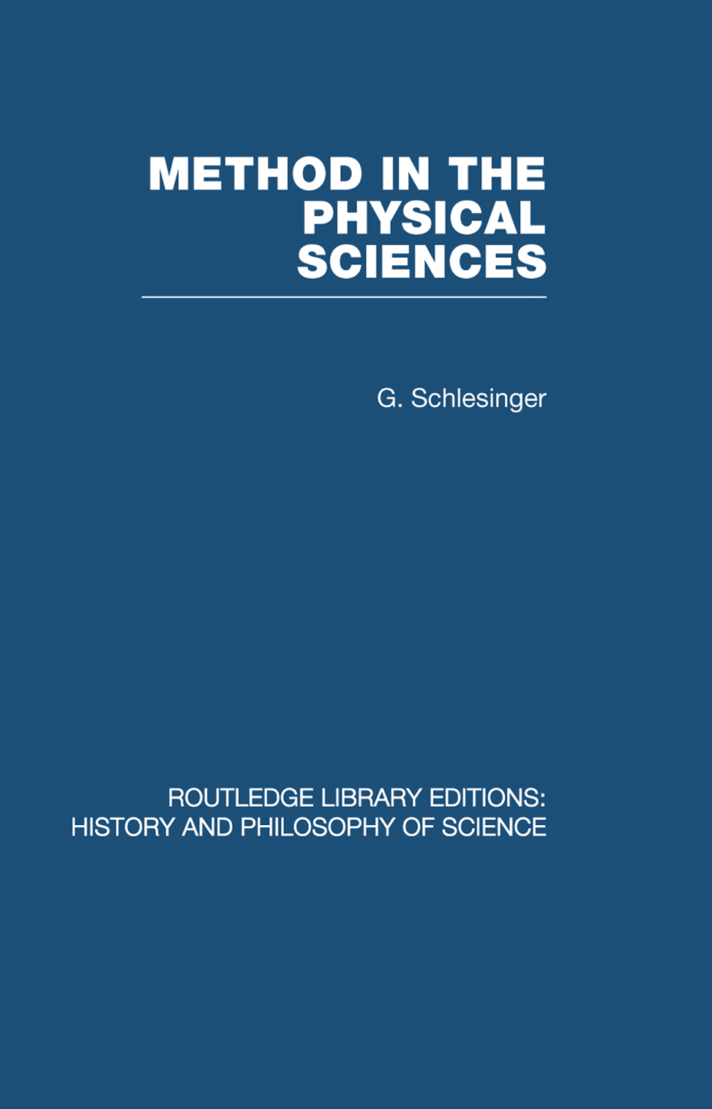 Method in the Physical Sciences 1st Edition