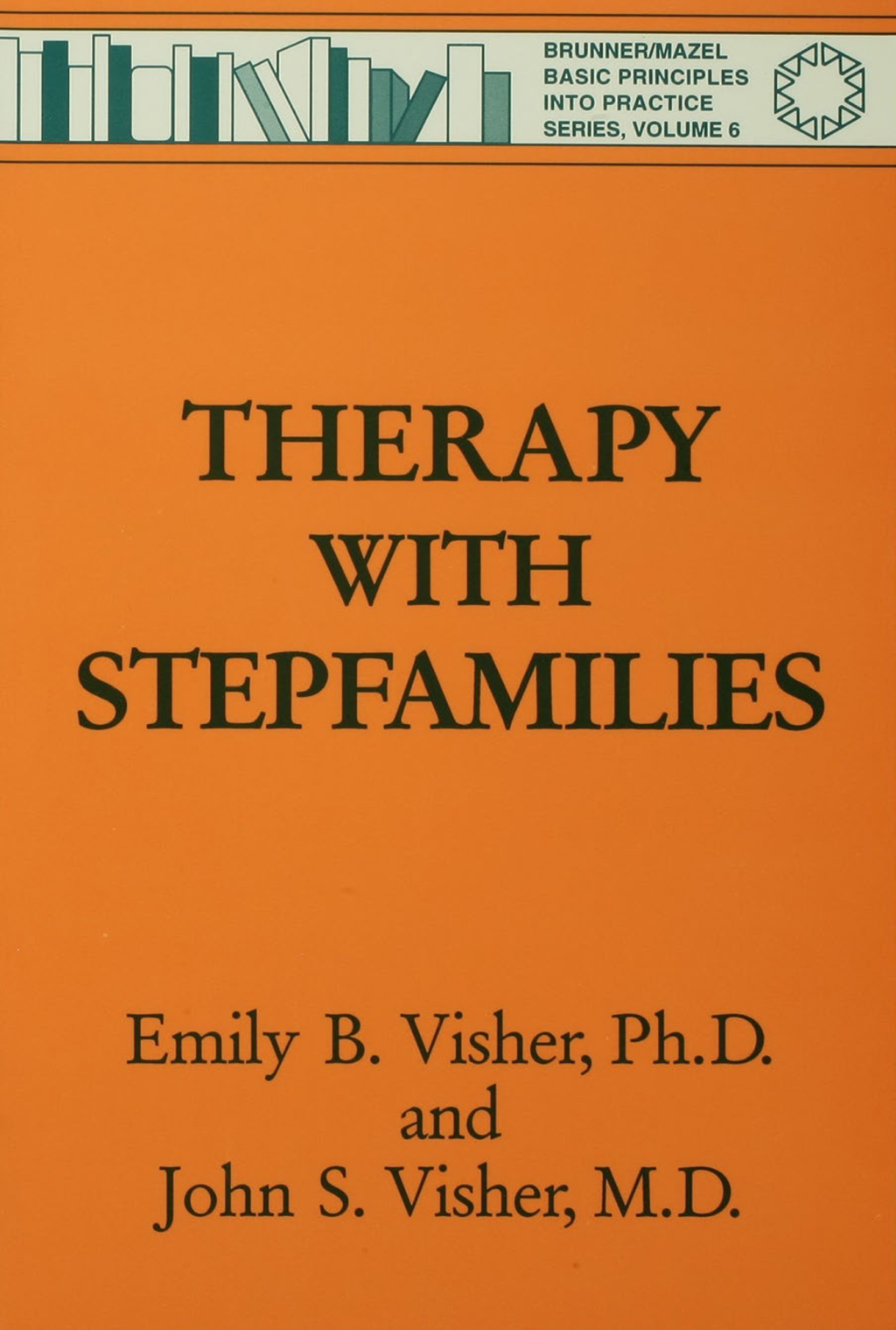 Therapy with Stepfamilies 1st Edition