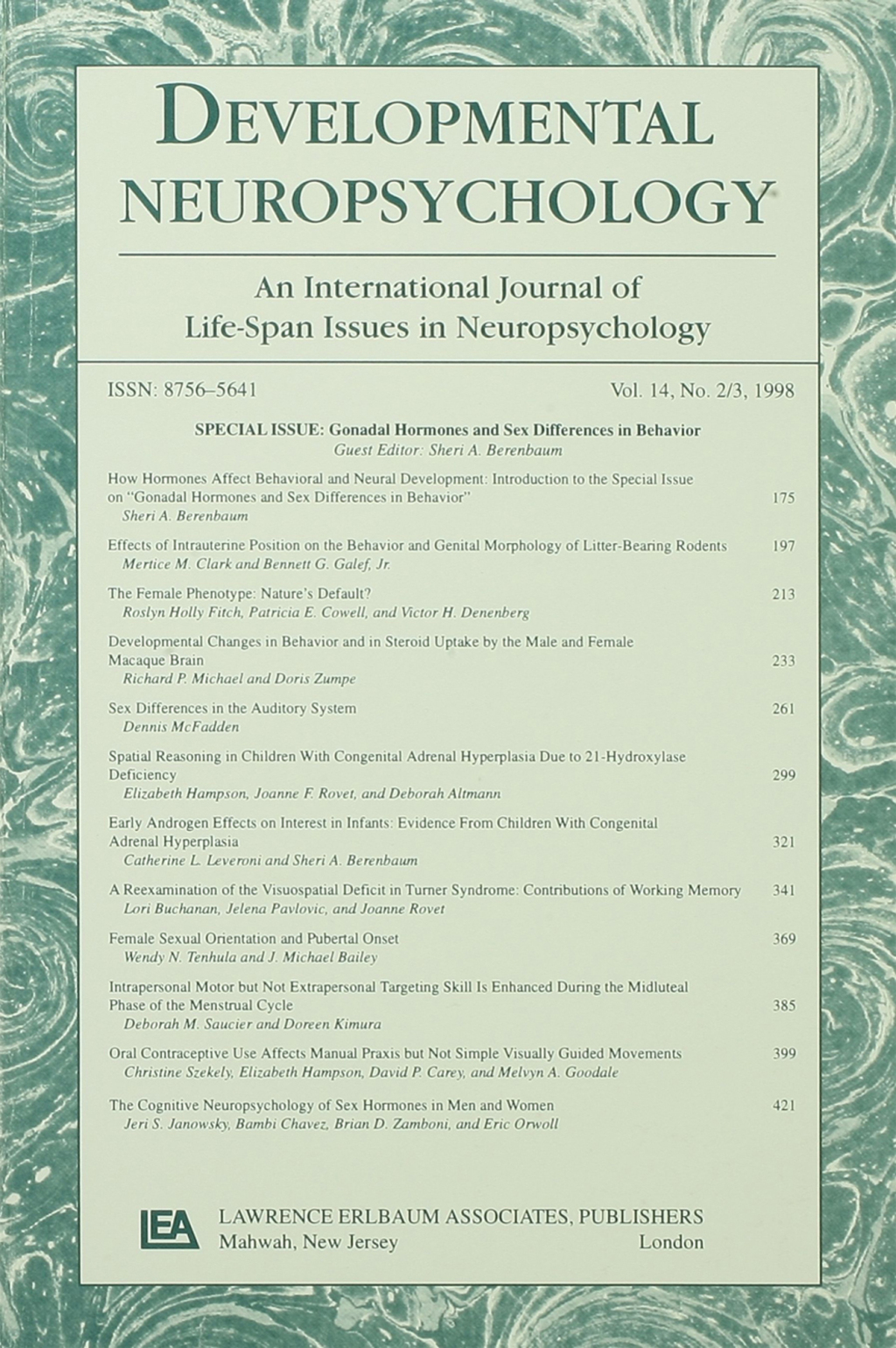 Gonadal Hormones and Sex Differences in Behavior A Special Issue of developmental Neuropsychology 1st Edition