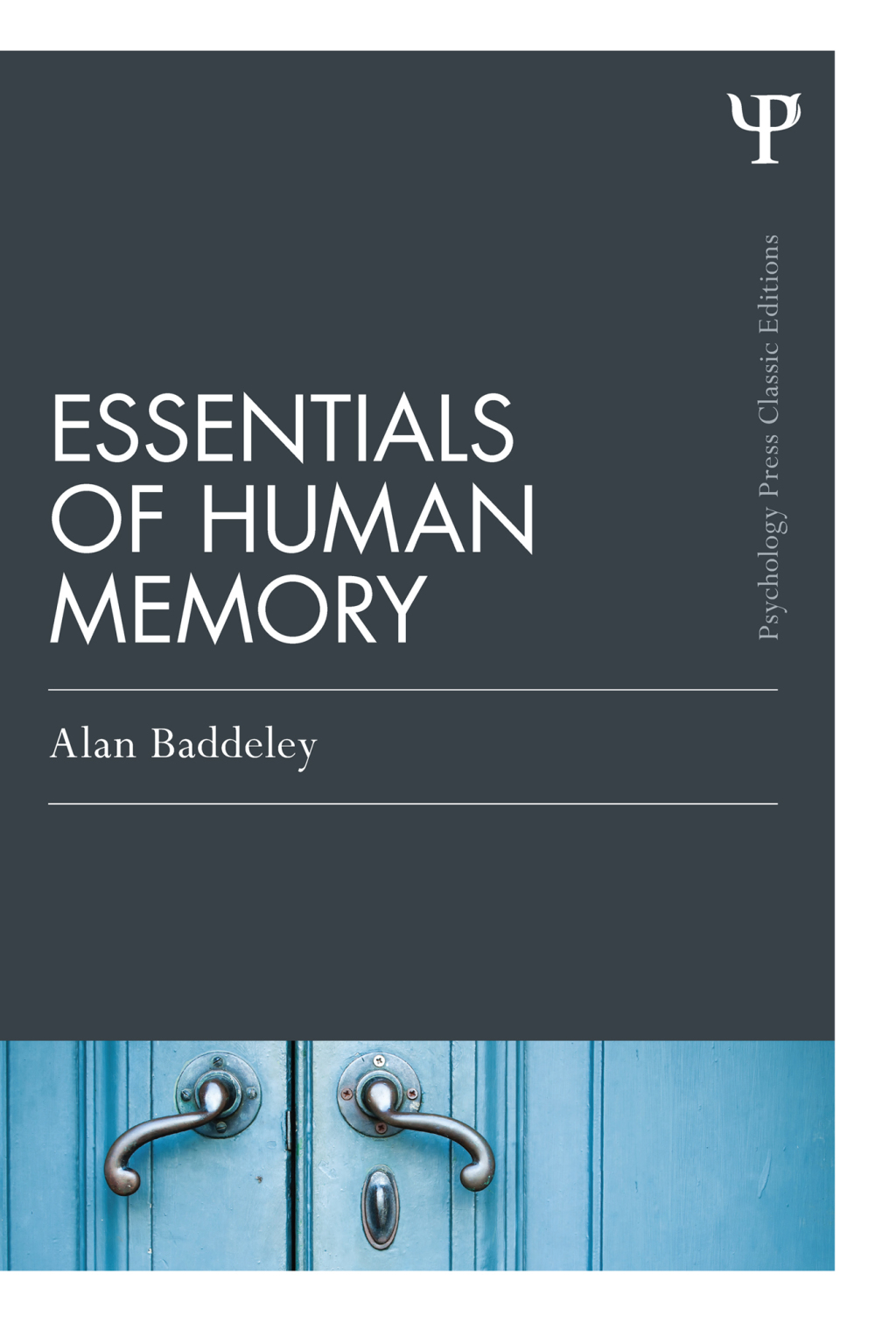 Essentials of Human Memory (Classic Edition) 1st Edition