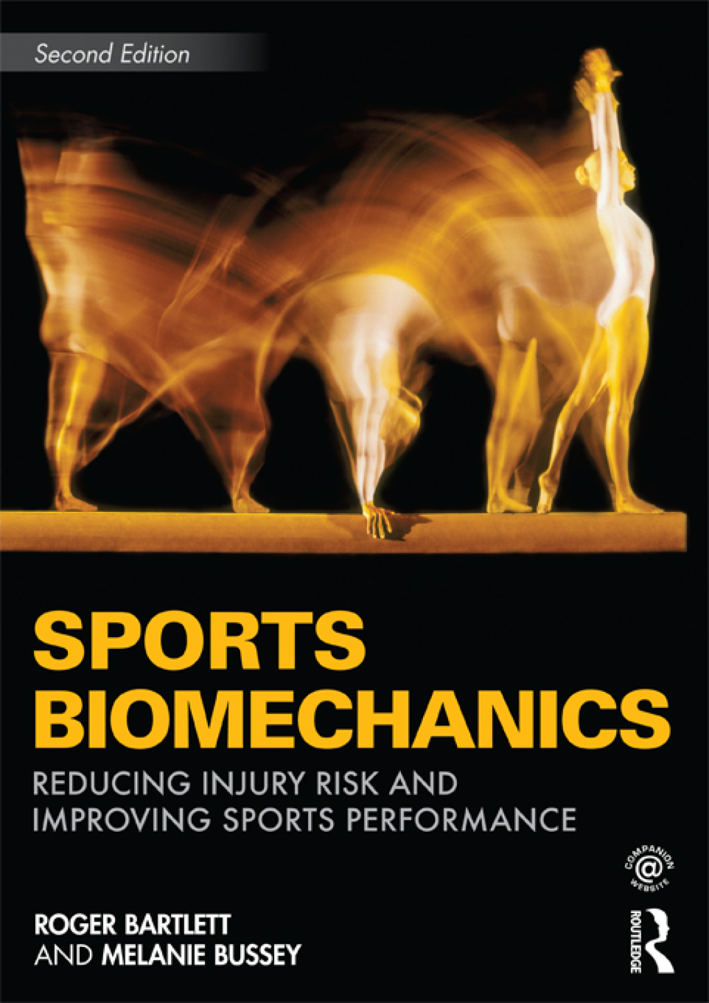 Sports Biomechanics Reducing Injury Risk and Improving Sports Performance 2nd Edition
