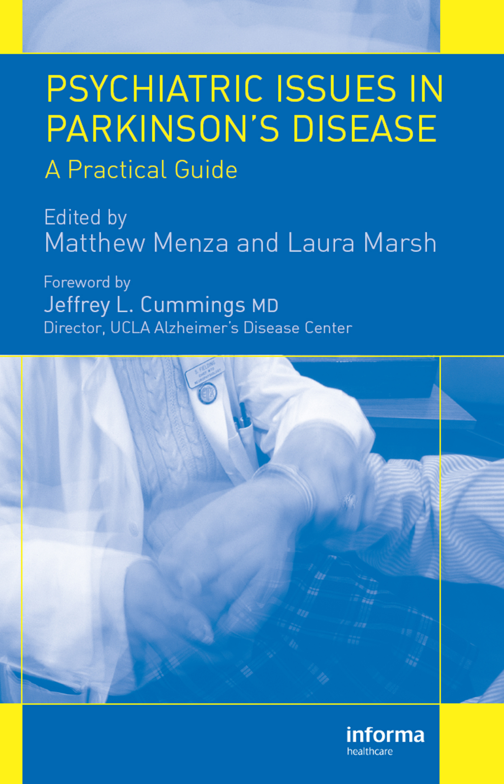 Psychiatric Issues in Parkinson's Disease A Practical Guide 1st Edition
