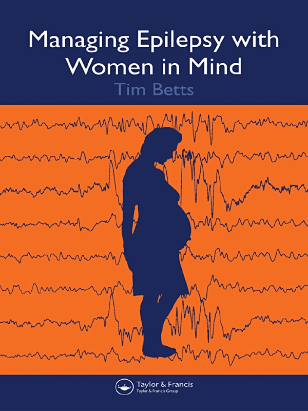 Managing Epilepsy with Women in Mind 1st Edition