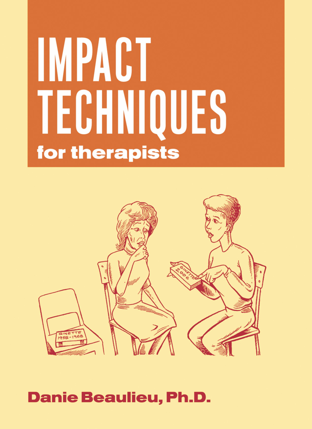 Impact Techniques for Therapists 1st Edition