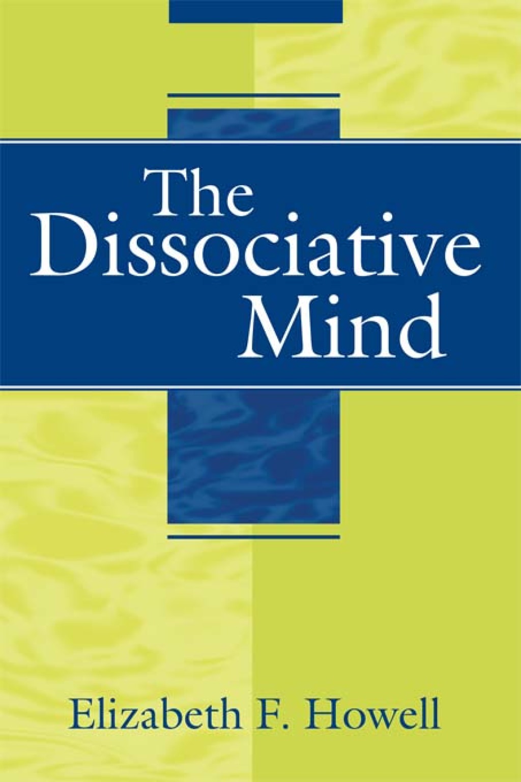 The Dissociative Mind 1st Edition