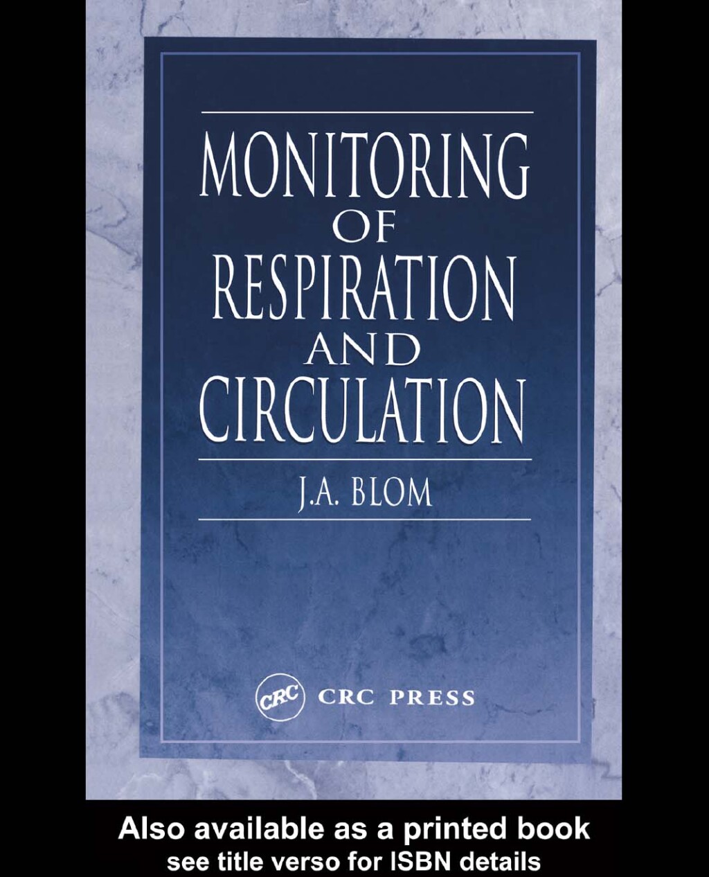 Monitoring of Respiration and Circulation 1st Edition