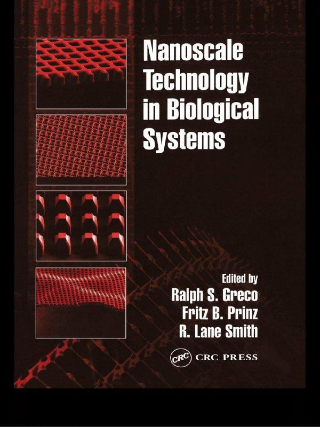 Nanoscale Technology in Biological Systems 1st Edition