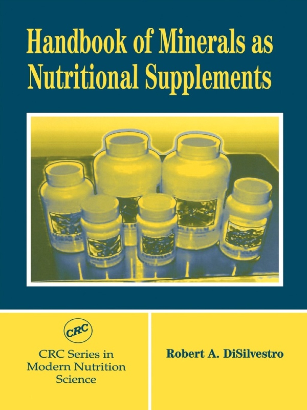 Handbook of Minerals as Nutritional Supplements 1st Edition