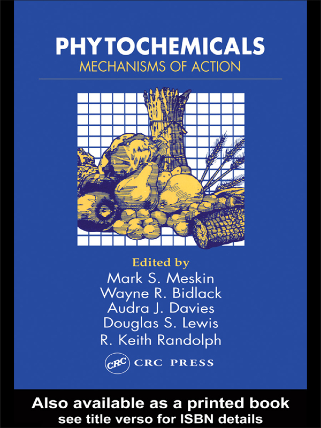 Phytochemicals Mechanisms of Action 1st Edition