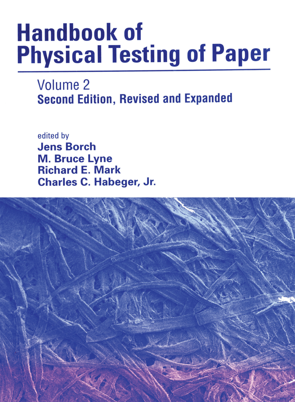 Handbook of Physical Testing of Paper Volume 2 2nd Edition