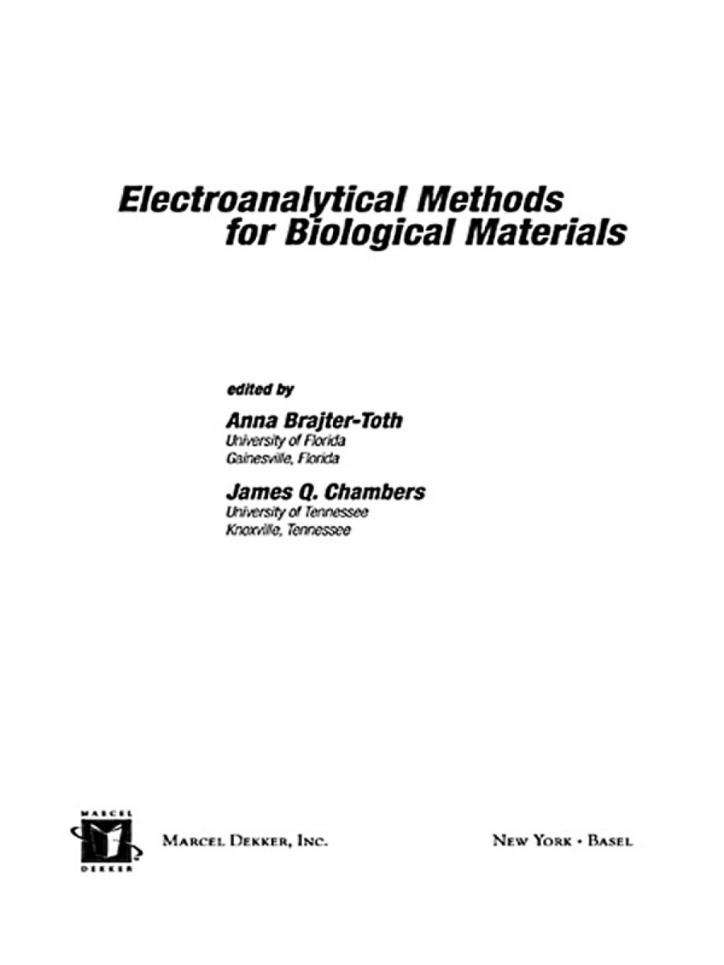 Electroanalytical Methods Of Biological Materials 1st Edition