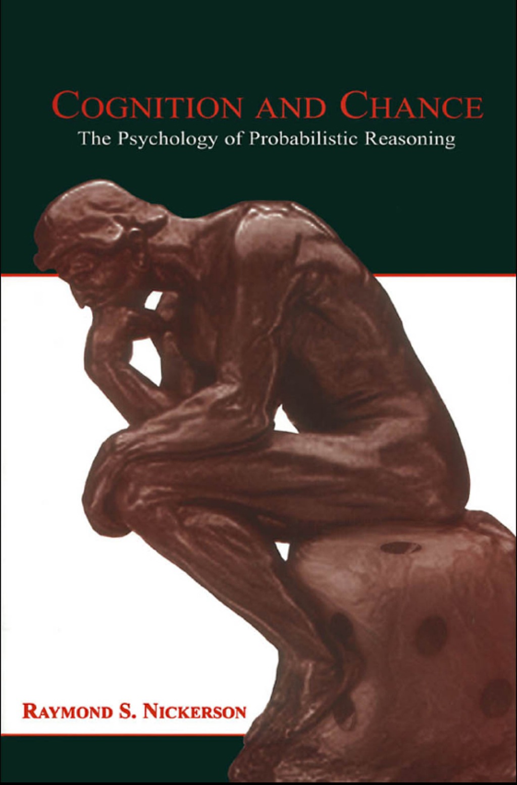 Cognition and Chance The Psychology of Probabilistic Reasoning 1st Edition