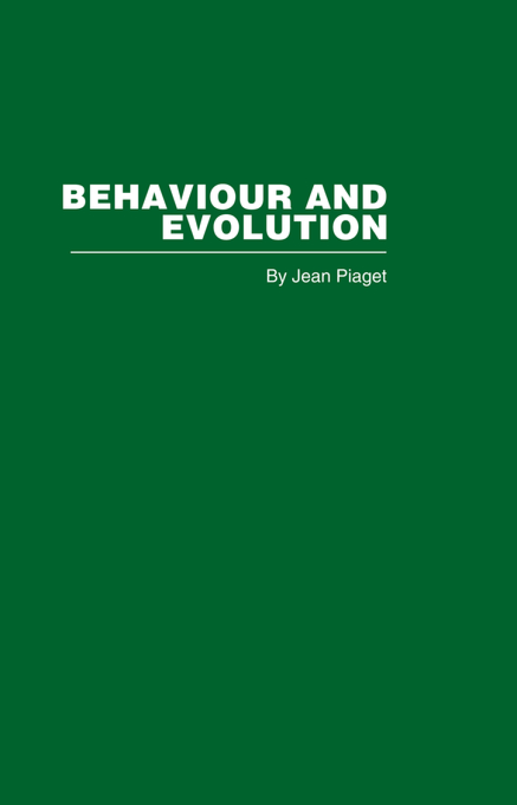 Behaviour and Evolution 1st Edition
