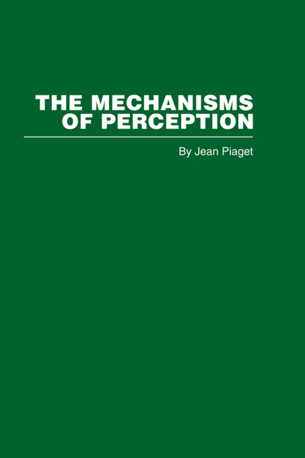 The Mechanisms of Perception 1st Edition